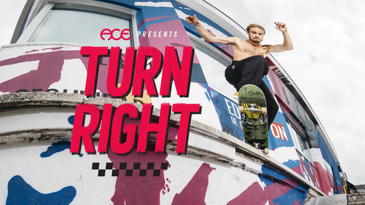 Ace Trucks Presents 'TURN RIGHT'