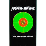 Buy Fucking Awesome The American Dream Skateboard Deck 8.5"" All decks come with free griptape, please specify in the notes at checkout or drop us a message in the chat if you would like it applied or not. Shop the biggest and best range of FA in the UK at Tuesdays Skate Shop. Buy now pay later options with Klarna and ClearPay.